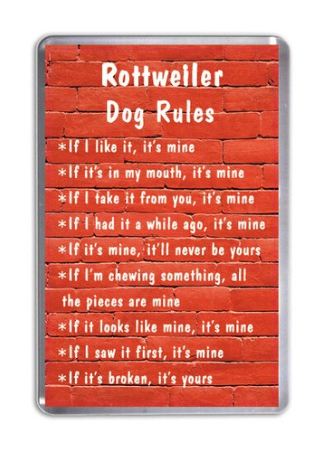 Rottweiler dog rules funny - rules,,